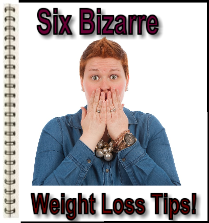 walw 6 bizaree weight loss tips ecover